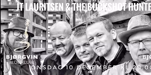 JT LAURITSEN & THE BUCKSHOT HUNTERS