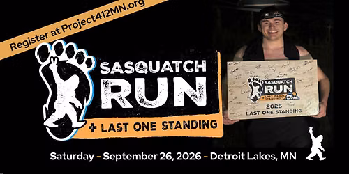 Sasquatch Trail Run + Last One Standing