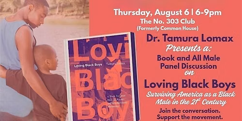 Loving Black Boys: Surviving America as a Black Male in the 21st Century