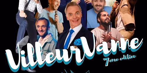 Festival humour VilleurVanne \u00e9dition 7