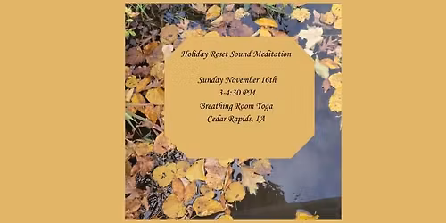 Holiday Reset Sound Meditation