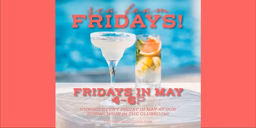 Sea Foam Fridays