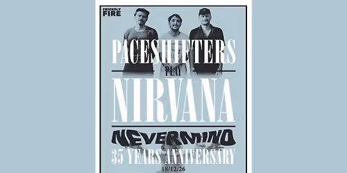 Paceshifters play Nirvana + Cloudsurfers