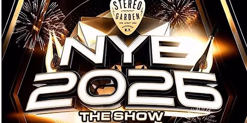 THE GREATEST SHOW \u2013 New Year\u2019s Eve 2026 at Stereo Garden