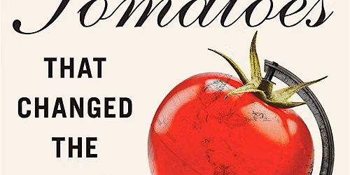 Tasty Reads Book Club & The Wild Ramp - Ten Tomatoes Talk & Tasting