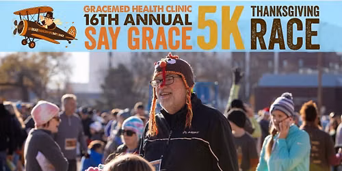 16th Annual 'Say Grace' Thanksgiving Day 5k Race