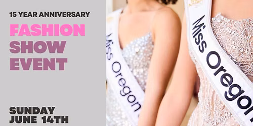 15th Anniversary Fashion Show Event