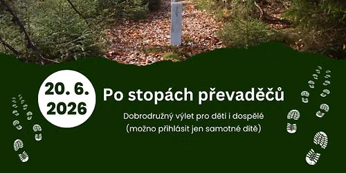 Po stop\u00e1ch p\u0159evad\u011b\u010d\u016f - dobrodru\u017en\u00fd v\u00fdlet