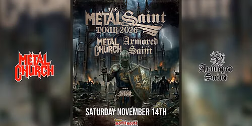 Metal Saint Tour with METAL CHURCH and ARMORED SAINT at Tracyton Movie House