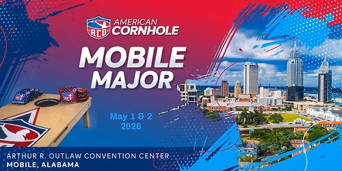 ACO Mobile Major - AMERICAN CORNHOLE ORGANIZATION TOURNAMENT