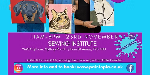 LYTHAM, Paint Your Pet, 11am-3pm, 23rd Nov, Sewing Institute