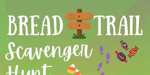 Pre-Show Experience: Bread Trail Scavenger Hunt