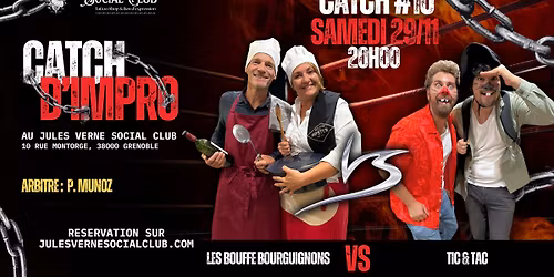 Catch #10 : Les Bouffe Bourguignons VS Tic & Tac