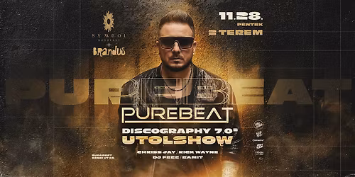 PUREBEAT discography 7.0 #utolshow \u2022 11.28. Symbol & Brandus