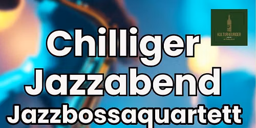 Chilliger Jazzabend 