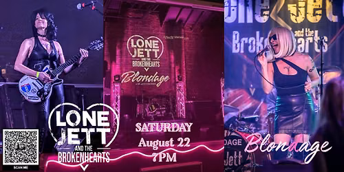 BLONDAGE & LONE JETT and The BROKENHEARTS at Aztec Shawnee Theater