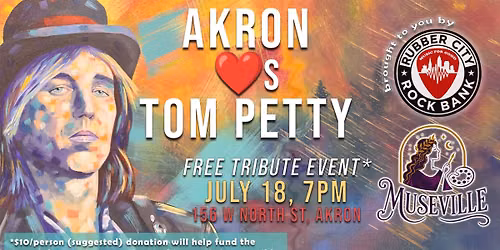 Akron \u2764\ufe0fs Tom Petty Tribute Show
