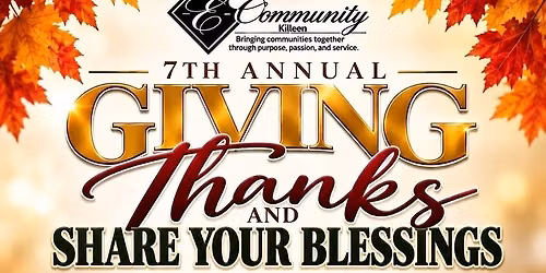 Give Thanks and Share your Blessings