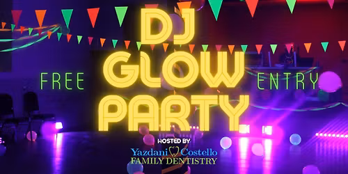 Costello Family Dentistry GLOW PARTY!