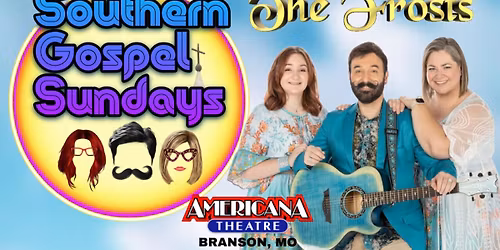 Southern Gospel Sundays - Branson