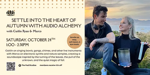 Audio Alchemy - Settle into the Heart of Autumn with Audio Alchemy