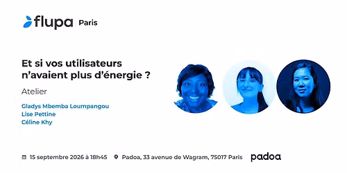 [Flupa Paris] Et si vos utilisateurs n'avaient plus d'\u00e9nergie ?