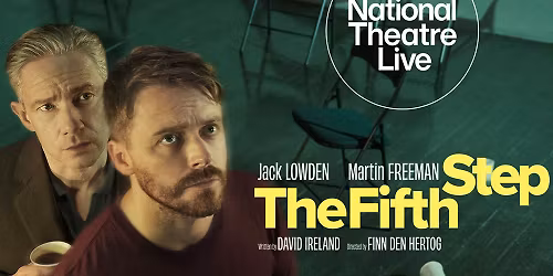 NTLive: The Fifth Step