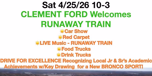 Clement Ford Wentzville welcomes RUNAWAY TRAIN!
