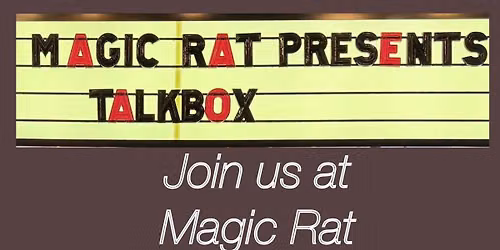 Talkbox@Magic Rat 