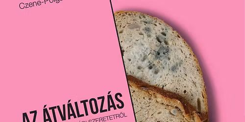 Franz Kafka- Czene -Polg\u00e1r Don\u00e1t: Az \u00e1tv\u00e1ltoz\u00e1s -\u0150ze Lajos Sz\u00ednh\u00e1zterem