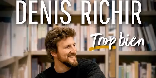 Denis Richir dans "Trop bien !" chez Autrement !