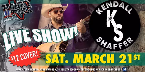 Kendall Shaffer - Live at Honkytonk Texas