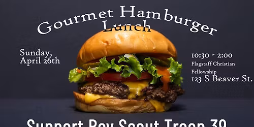 Gourmet Hamburger Fundraiser - Troop 39