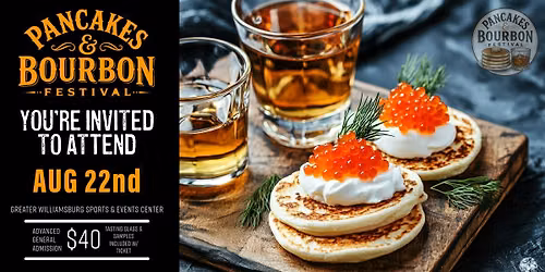 PANCAKES & BOURBON FESTIVAL