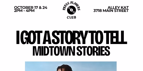 I Got A Story To Tell: Midtown Stories