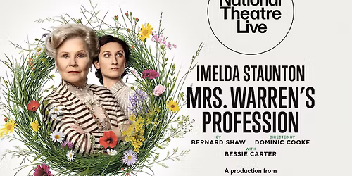 National Theatre Live: Mrs. Warren\u2019s Profession