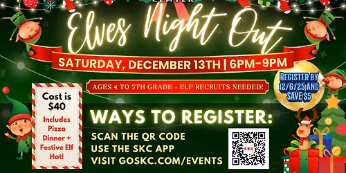 SKC Grovetown - Elves Night Out Parents Night Out 12/13/25