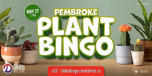 Delta Pembroke: Plant Bingo