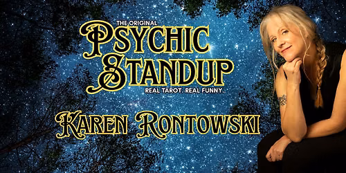 Psychic Standup with Karen Rontowski