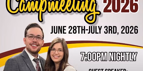 Campmeeting 2026 with Evangelist Adam Fulghum