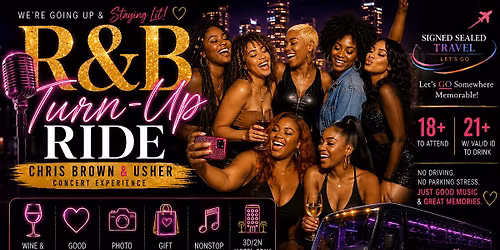 R&B Turn-Up Ride | Chris Brown & Usher Concert Experience