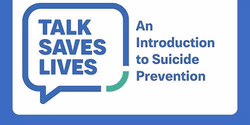 Talk Saves Lives