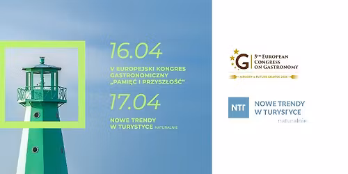 Nowe Trendy w Turystyce \u2022 V Kongres Gastronomiczny \u2022 Gda\u0144sk \u2022 16-17.04.2026