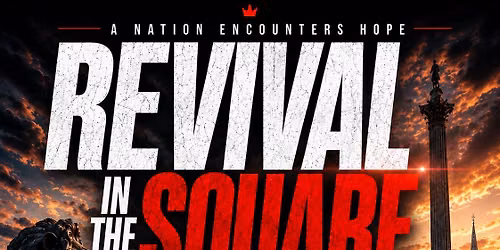 REVIVAL IN THE SQUARE 