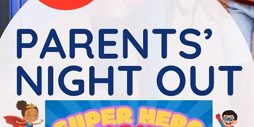 Parent\u2019s Night Out