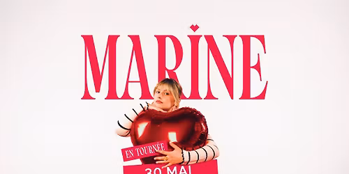 MARINE \/\/ Z\u00e9nith - AMIENS \/\/ 30 Mai 2026 - 20H