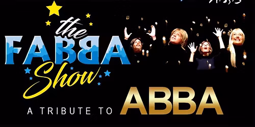 The FABBA Show - A Tribute To ABBA