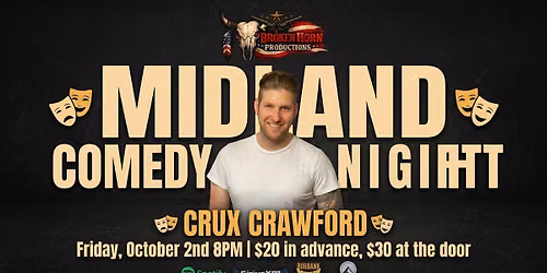 Comedy Night in Midland w\/Crux Crawford