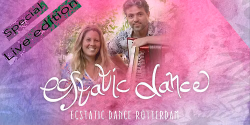 ECSTATIC DANCE LIVE EDITON with DYMPHI & FREEK