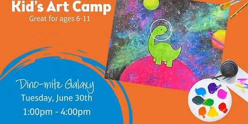 Kid's Art Camp - Dino-mite Galaxy